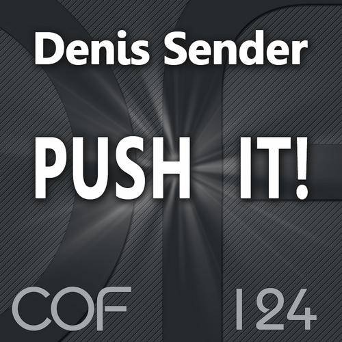 Denis Sender – Push It!