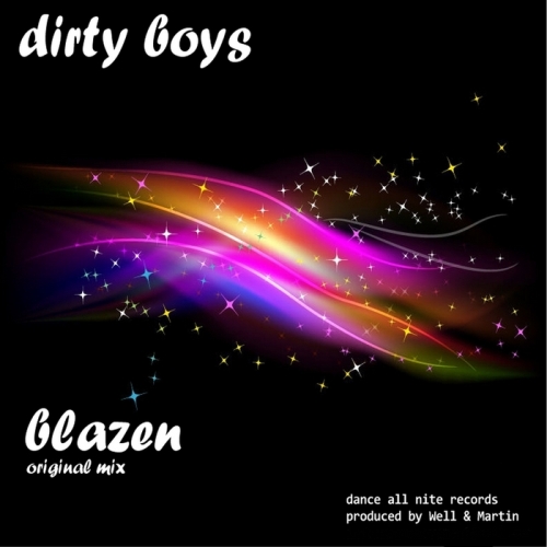 Dirty Boys – Blazen