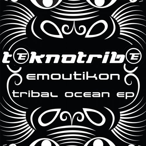 Emoutikon – Tribal Ocean EP