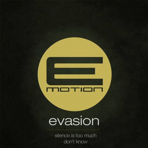 Evasion – Silence is Too Much