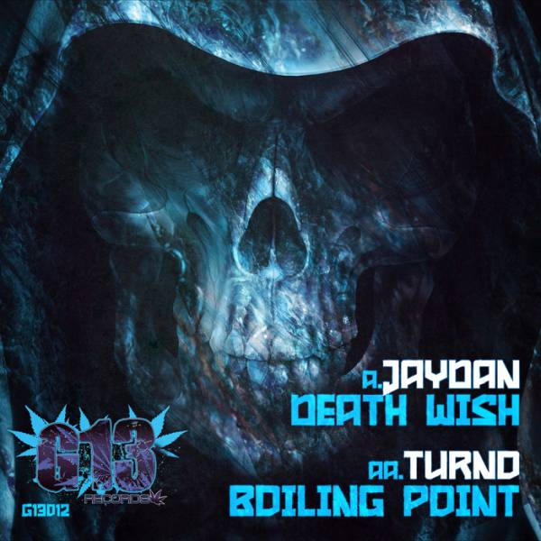 Jaydan & Turno – Death Wish / Boiling Point