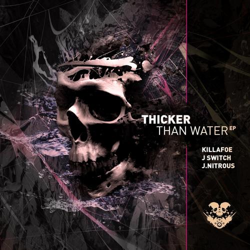 Killafoe & J.Nitrous – Thicker Than Water EP