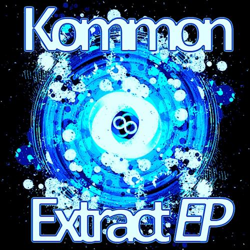 Kommon – Extract EP