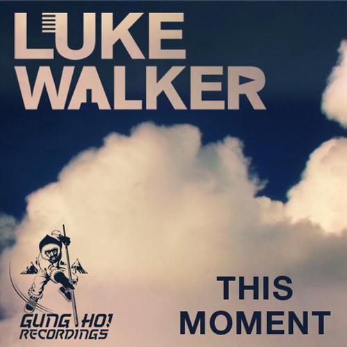 Luke Walker – This Moment