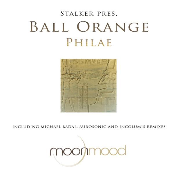 Stalker pres. Ball Orange – Philae