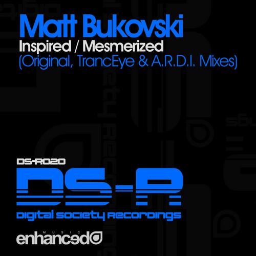 Matt Bukovski – Inspired / Mesmerized