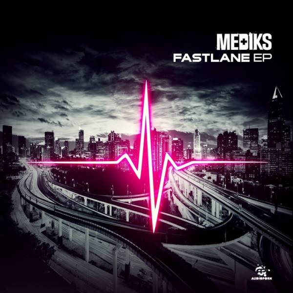 Mediks – Fast Lane EP