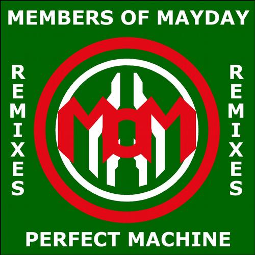 Members of Mayday – Perfect Machine: Remixes