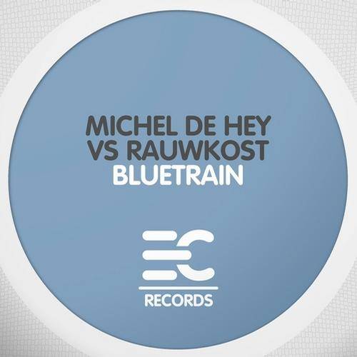Michel De Hey & Rauwkost – Bluetrain