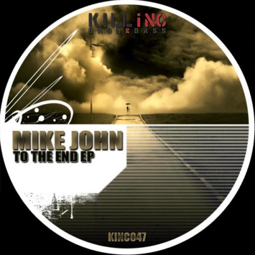 Mike John – In The End EP