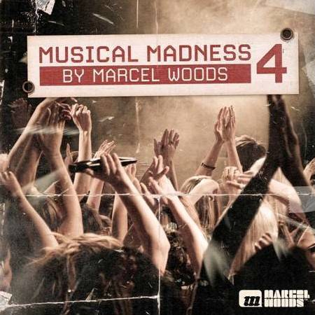 Musical Madness 4: Mixed By Marcel Woods