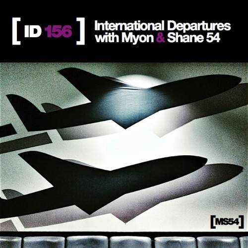 Myon & Shane 54 - International Departures