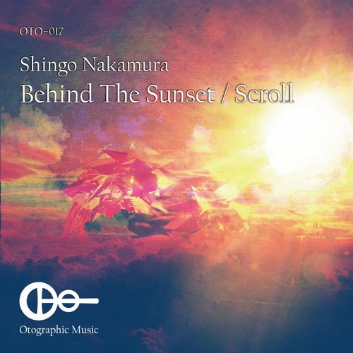 Shingo Nakamura – Behind The Sunset / Scroll