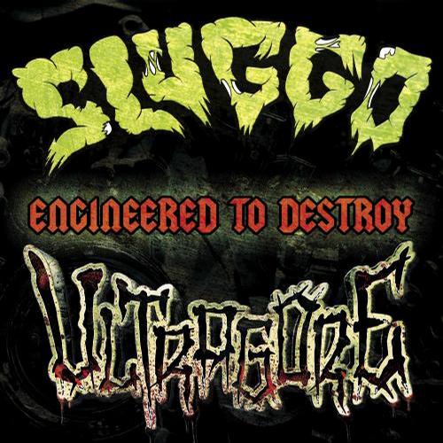 Sluggo – Engineered to Destroy