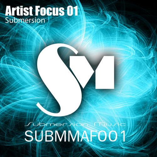 Artist Focus 01: Submersion
