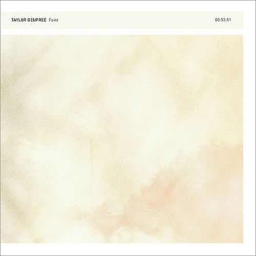 Taylor Deupree – Faint (Deluxe Edition)