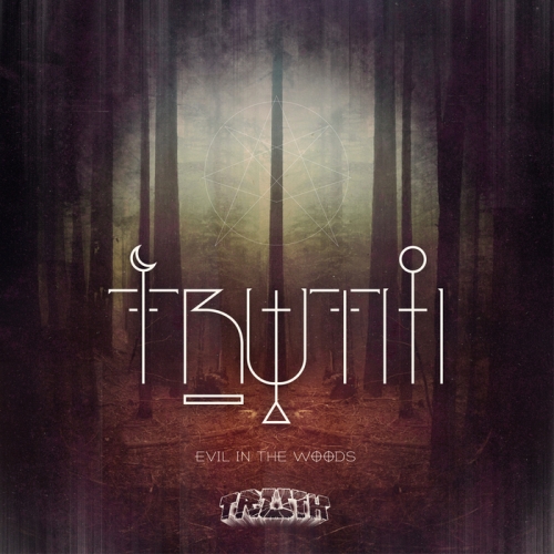 Truth – Evil in the Woods