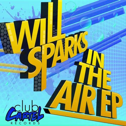 Will Sparks – In The Air EP