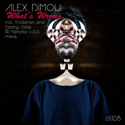 Alex Dimou – What’s Wrong