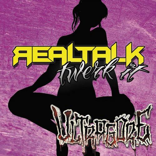 RealTalk – Twerk it