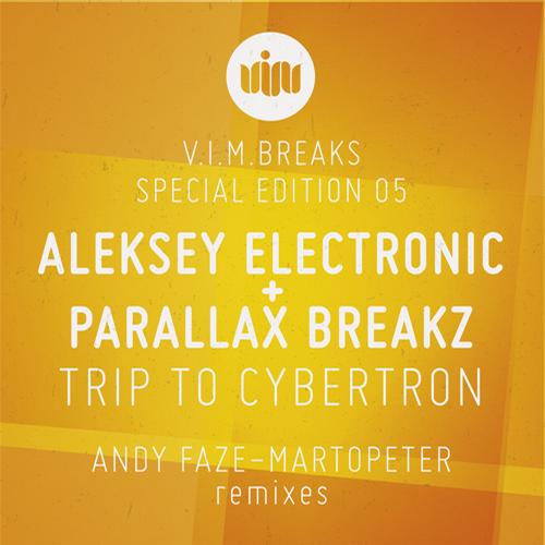 Aleksey Electronic & Parallax Breakz – Trip To Cybertron