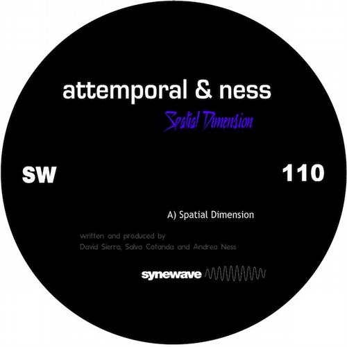 Attemporal & Ness - Spatial Dimension EP