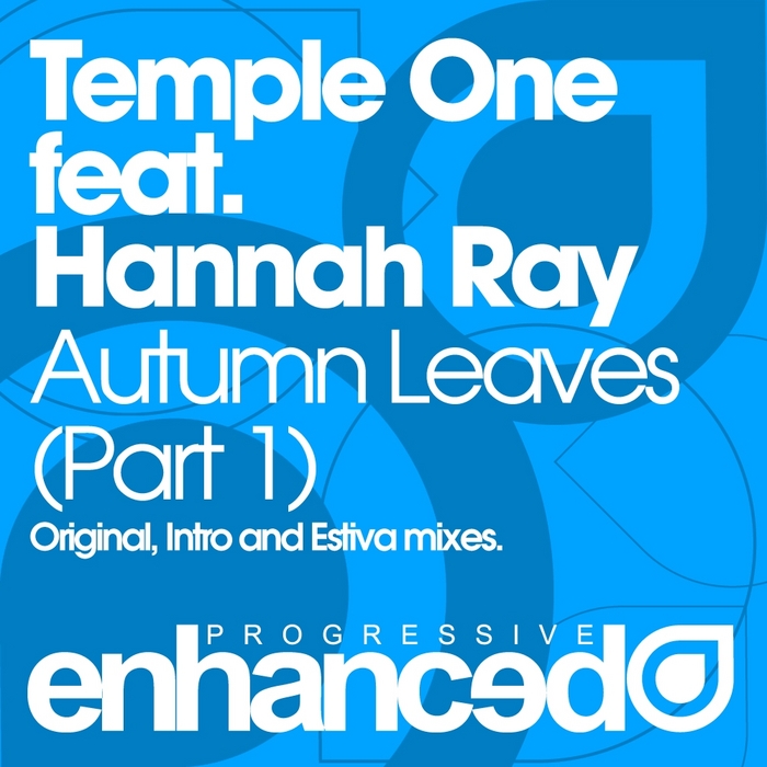 Temple One feat. Hannah Ray – Autumn Leaves (Part One)
