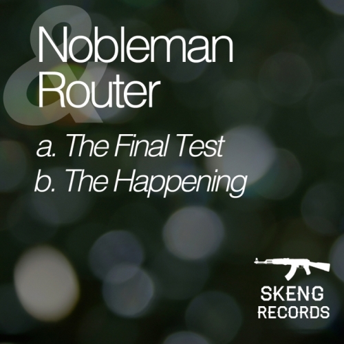 Nobleman & Router – The Final Test