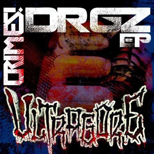 Crimes! – DRGZ EP