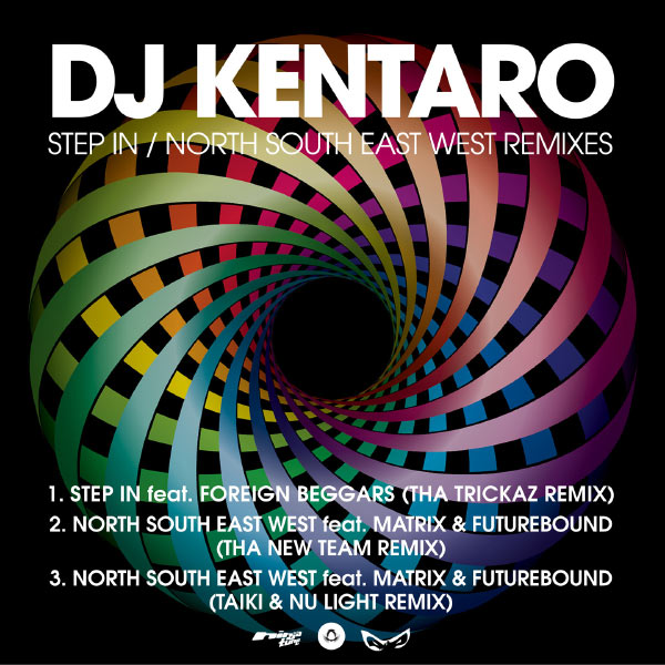 DJ Kentaro – Step in / North South East West remixes