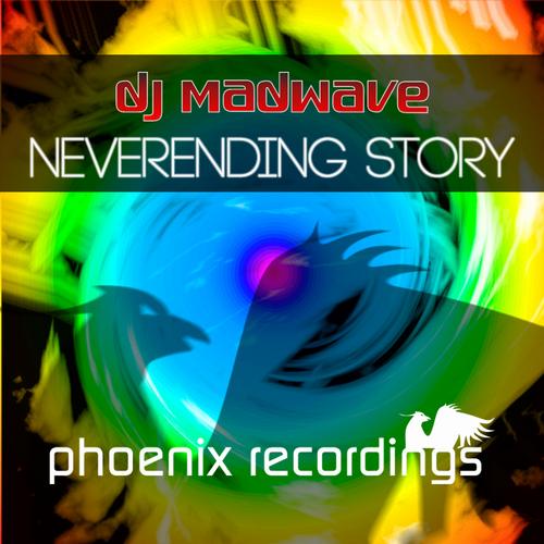 DJ Madwave – Neverending Story