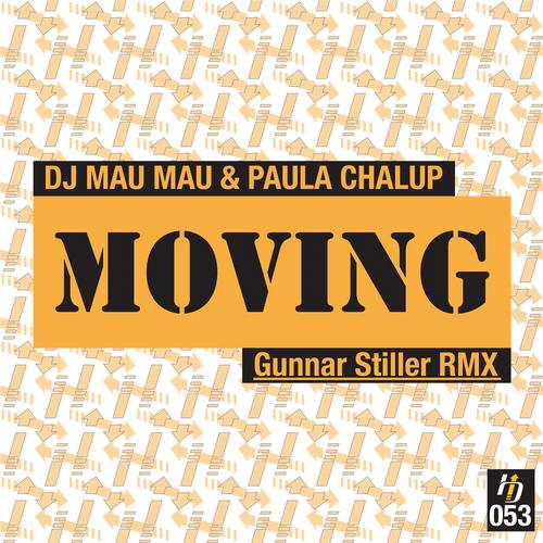 DJ Mau Mau & Paula Chalup - Moving
