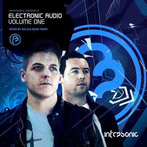 Electronic Audio Volume One: Mixed By Solis & Sean Truby