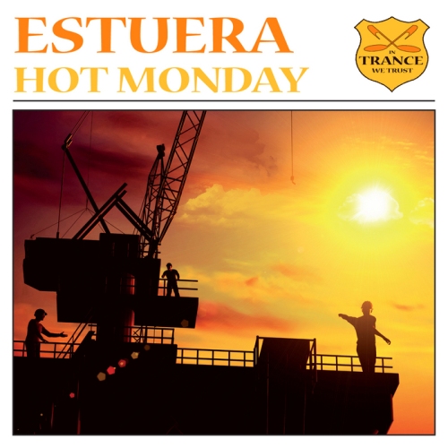 Estuera – Hot Monday / Cold Monday
