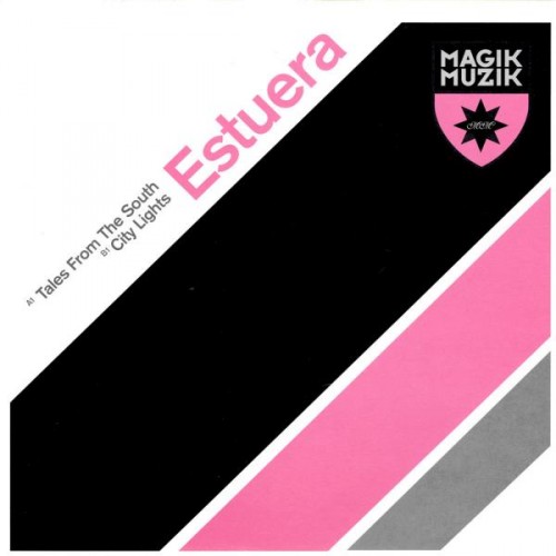 Estuera – Tales From The South / City Lights