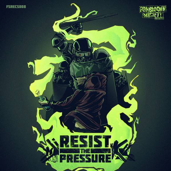 Forbidden Society – Resist The Pressure EP