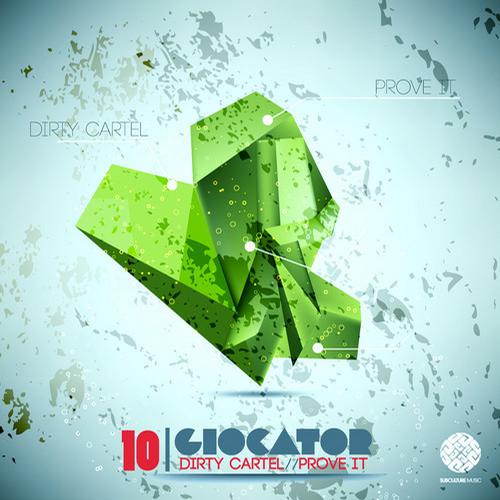 Giocator – Dirty Cartel / Prove It