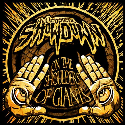 Helicopter Showdown – On the Shoulders of Giants EP