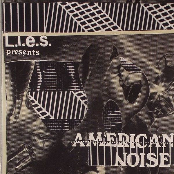 LIES Presents American Noise