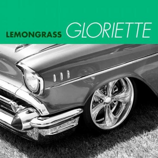 Lemongrass – Gloriette