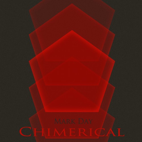 Mark Day – Chimerical EP