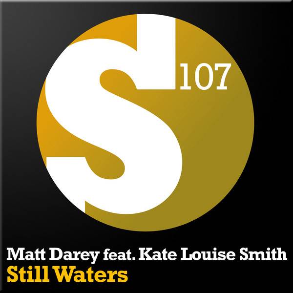 Matt Darey feat. Kate Louise Smith – Still Waters