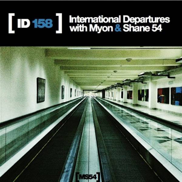 Myon & Shane 54 - International Departures