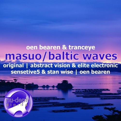 Oen Bearen & TrancEye – Masuo / Baltic Waves