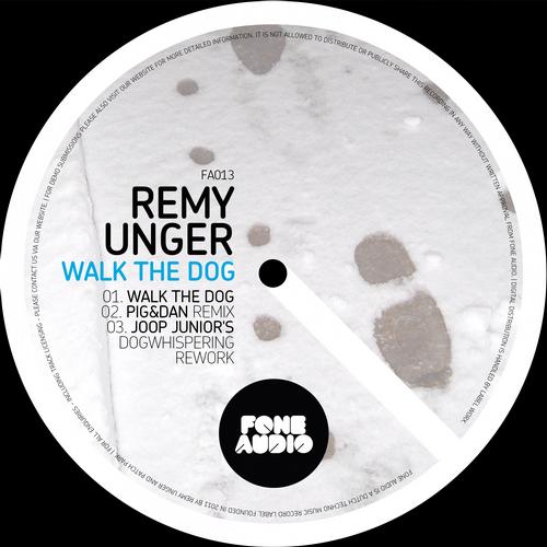 Remy Unger – Walk The Dog EP