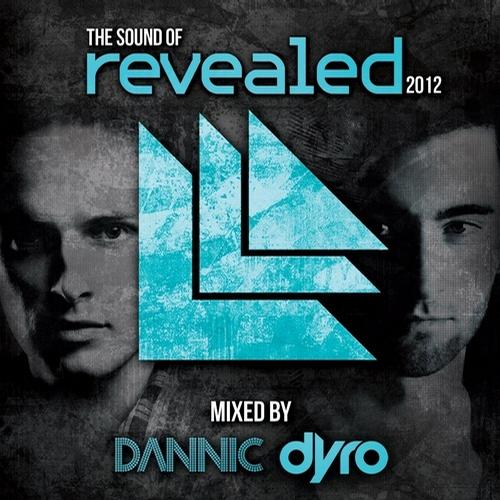 The Sound Of Revealed 2012: Mixed By Dannic & Dyro