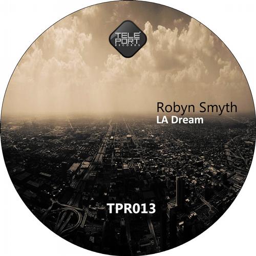 Robin Smyth - LA Dream