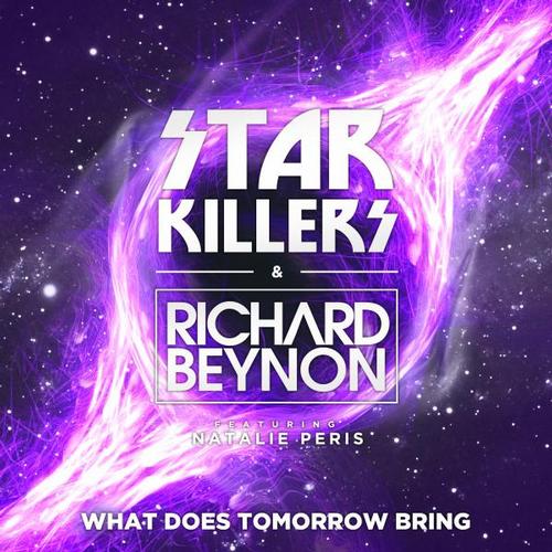 Starkillers & Richard Beynon feat. Natalie Peris – What Does Tomorrow Bring