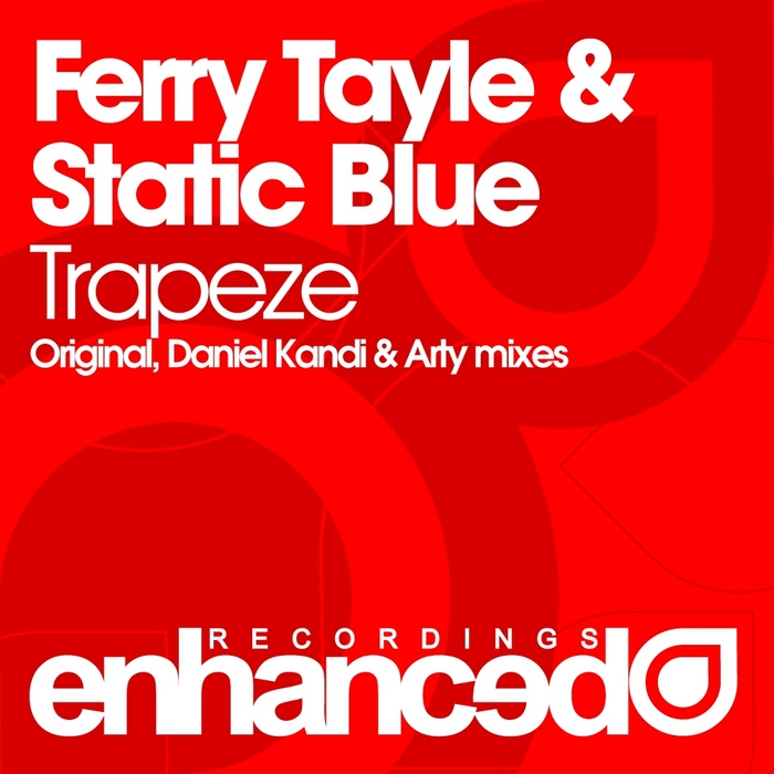 Ferry Tayle & Static Blue – Trapeze