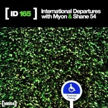 Myon & Shane 54 - International Departures